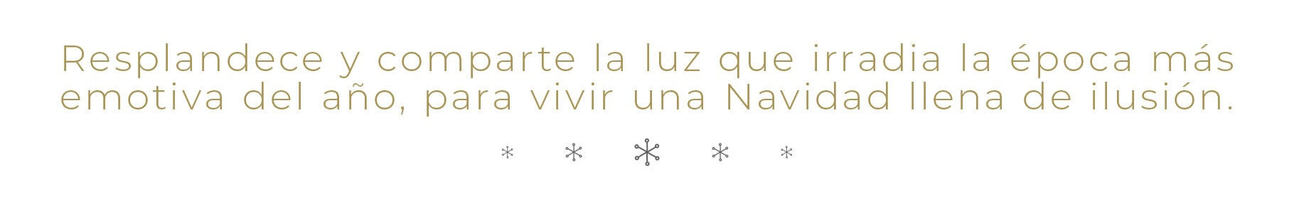 Resplandece y comprte la luz que irradia