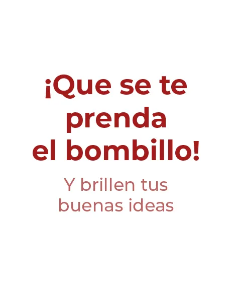 Que se prenda el bombillo