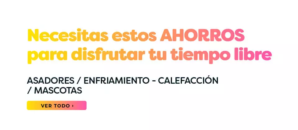 necesitas estos AHORROS para disfrutar tu tiempo libre